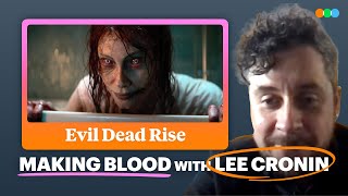 Evil Dead Rise Director Lee Cronin on Cheese Graters, Deadite Personalities, Making Blood