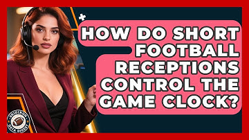 How Do Short Football Receptions Control The Game Clock? - Gridiron Data Digest
