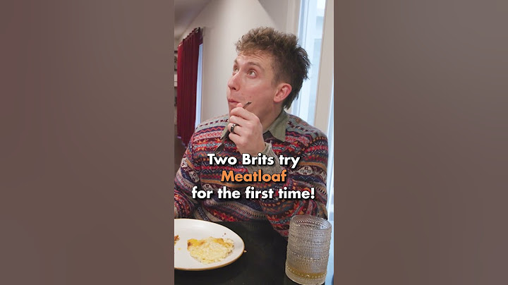 Two Brits try Meatloaf for the first time!