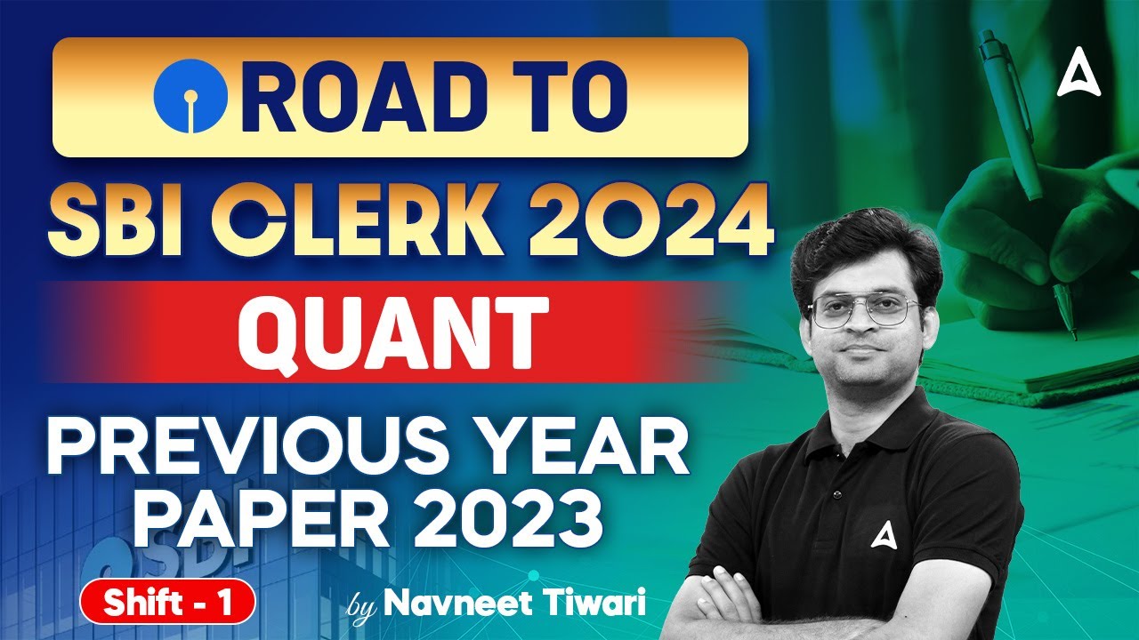 SBI Clerk 2024 | Quants Previous Year Paper 2023 Shift-1 | By Navneet Tiwari