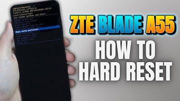 How to Accomplish Hard Reset on ZTE Blade A55 - Hard Reset via Recovery Mode