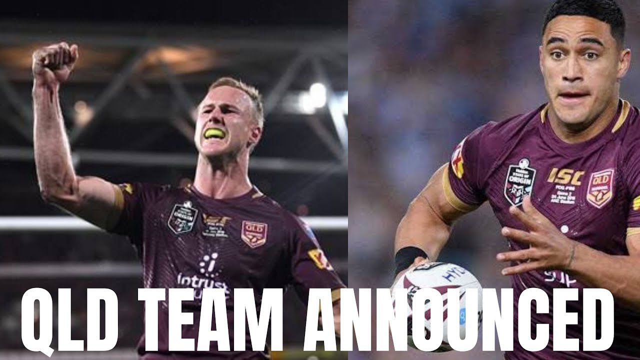 QLD STATE OF ORIGIN TEAM GAME 1 2021 ANNOUNCED - YouTube