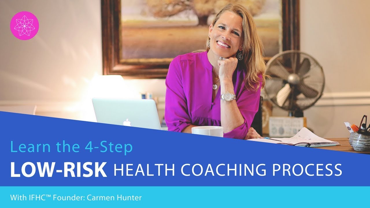 Learn the 4 Step Low-Risk Health Coaching Process - YouTube