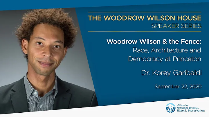 Woodrow Wilson & the Fence: Race, Architecture and...