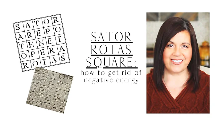 Sator Rotas Square: How To Get Rid Of Negative Energy