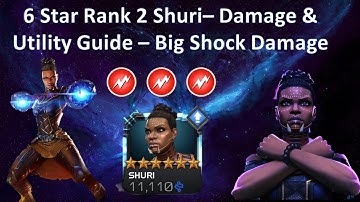 6 Star Rank 2 Shuri - Damage and Utility for Short and Long Fights - Big Critical Shock Damage