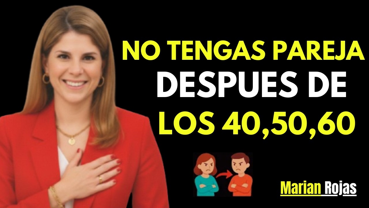 Why having a partner at 40, 50, or even older can be a big mistake | Marian Rojas Estapé