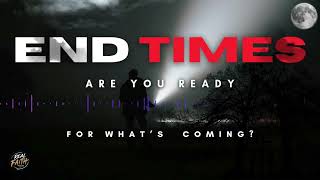 Are You Ready For What's Coming