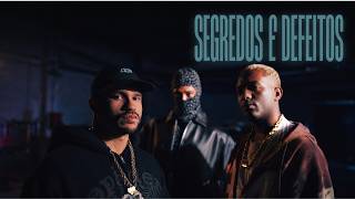 Raflow  - Segredos e Defeitos - feat.  Caio Luccas e Tz da Coronel