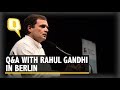 Rahul Gandhi in Berlin: Q&A on Politics, Trolls & 2019 Polls | The Quint