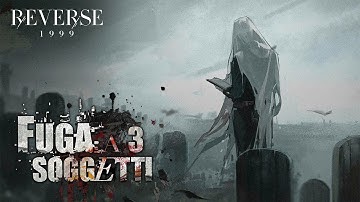 Fuga a 3 Soggetti | Charon Character Story | Reverse: 1999 | Full Story [4K] [No Commentary]