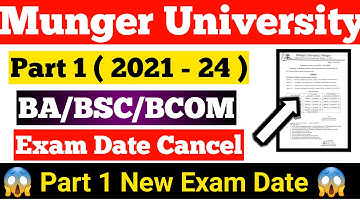 Munger University UG Part 1 ( 2021 - 24 ) New Exam Routine जानें l