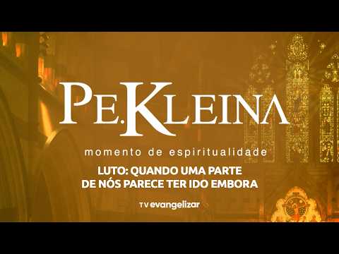 Grief: When a part of us seems to have gone away | Moment of Spirituality with Fr. Kleina