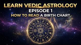 Learn Vedic Astrology EP 1 The SECRET Foundation of Your Birth Chart