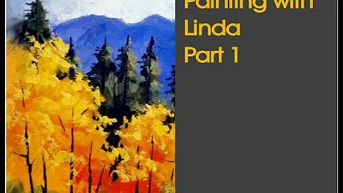 Painting with Linda: Part 1