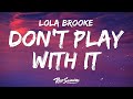 Lola Brooke Don T Play With It Lyrics Lola Brooke Don T Play With It Lyrics