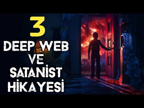 Deep Web ve Satanistler Hakkında 3 Korkunç Hikaye | Korku Hikayeleri