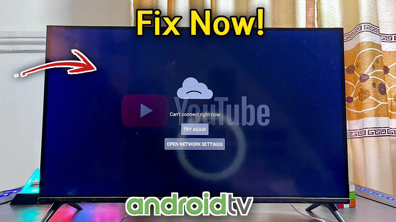 Fix YouTube Can't Connect Right Now on Android TV - YouTube