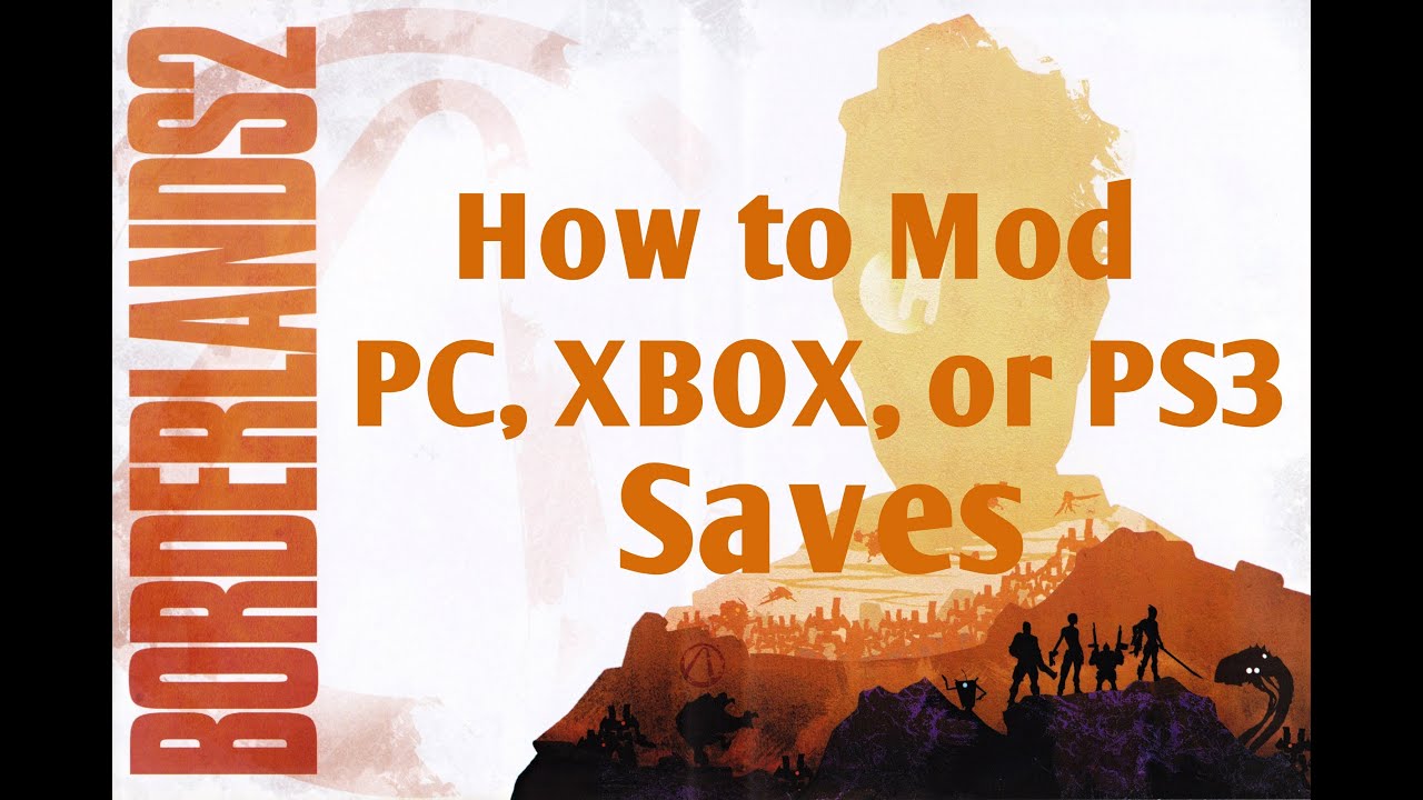 borderlands 2 ps3 modded saves borderlands 2 ps3 modded saves