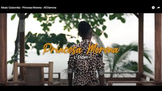 Music Quizomba - Princesa Morena -  All Damora