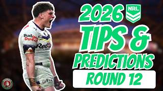NRL 2026 Tips &amp; Predictions: Round 12