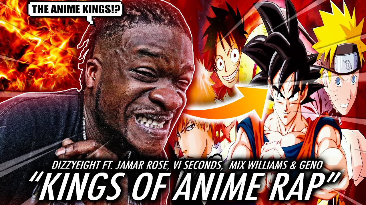 NEW KINGS  KINGS OF ANIME RAP CYPHER  DizzyEight ft VI Seconds Jamar Rose Mix Williams  Geno
