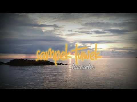 SAMPEK TUWEK KARAOKE | TEMBANG JAWA KARAOKE DISERTAI LIRIK