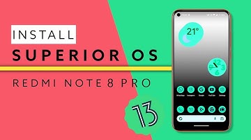 How to install Superior OS Android 13 for Redmi Note 8 pro(Begonia) #redminote8pro 🔥