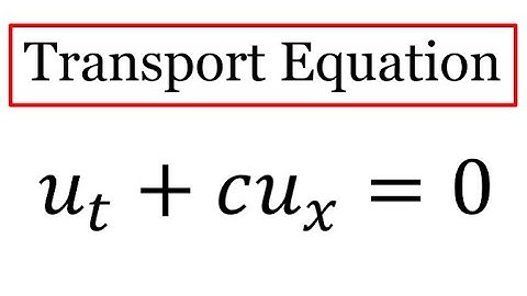 Solving the transport equation