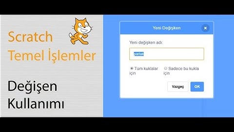 Scratch ile Kodlama - Değişken Kullanımı