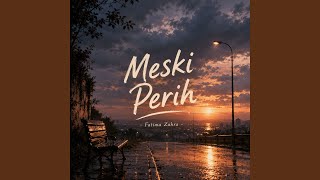 Meski Perih