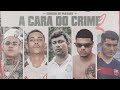 A CARA DO CRIME 2 "Cansou de Playboy" - MC Poze | Bielzin | MC Cabelinho | Xamã (prod. Neobeats)