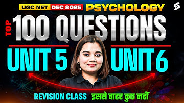 UGC NET Psychology Unit 5 & 6 Revision | UGC NET Psychology Questions UGC NET By Mrinalini Mam