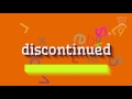 How to say "discontinued"! (High Quality Voices)