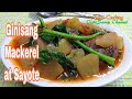 Ginisang Sayote at Mackerel (in can)
