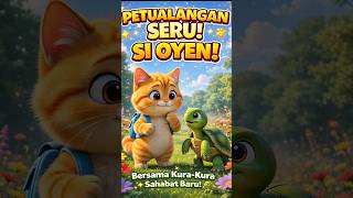 Petualangan Seru Oyen &amp; Kura-Kura Misterius! 🌈
