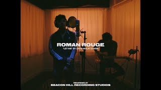 Roman Rouge - Let Me (ZAYN acoustic cover)
