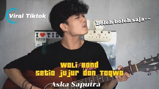 SETIA JUJUR DAN TAQWA (SEJUTA) WALI BAND COVER ASKA SAPUTRA