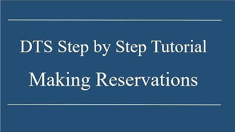 514th AMW DTS Step by Step Tutorial   Making Reservations in DTS