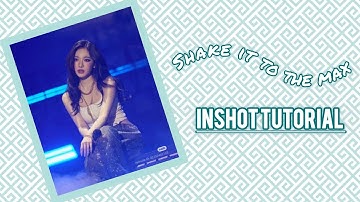 Shake It to the Max 🔥 | NingNing InShot Edit Tutorial | @Snoopyfrazzz