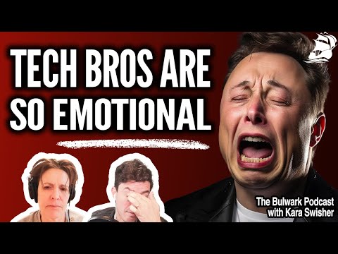 Tech Bros are as Emotional as they are DANGEROUS (w/ Kara Swisher) | The Bulwark Podcast Episode cover