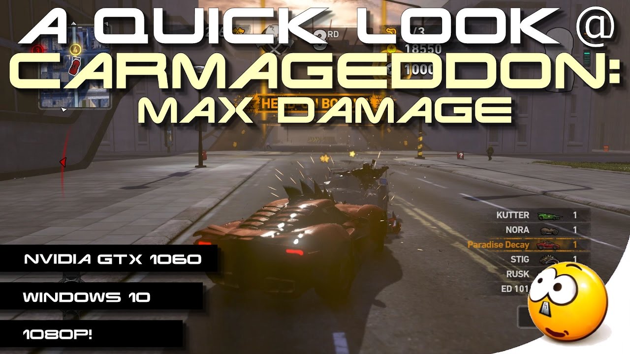 ➜ A Quick Look @ Carmageddon: Max Damage  | GeForce GTX 1060 | Ultra Settings | 1080p