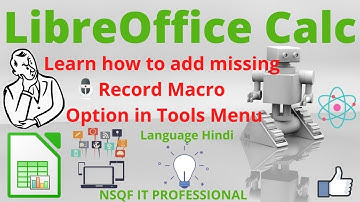 LibreOffice calc missing record Macro option||why is there no macro record button in my LibreOffice