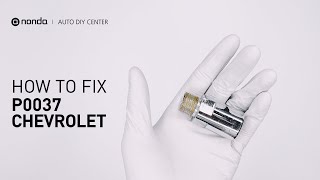 How to Fix CHEVROLET P0037 Engine Code in 2 Minutes [1 DIY Method / Only $19.54]