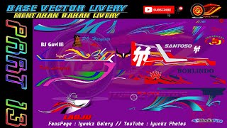 BASE VECTOR LIVERY/MENTAHAN BAHAN LIVERY//Part 13//MediaFire//all vector by saya screenshot 3