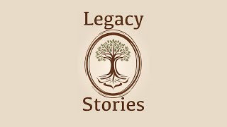 Legacy Stories- Trailer