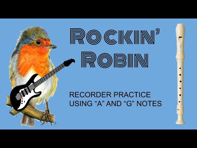 Rockin' Robin - recorder practice - YouTube