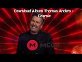 download album of Thomas Anders ‎– Cosmic (2021) by Mega