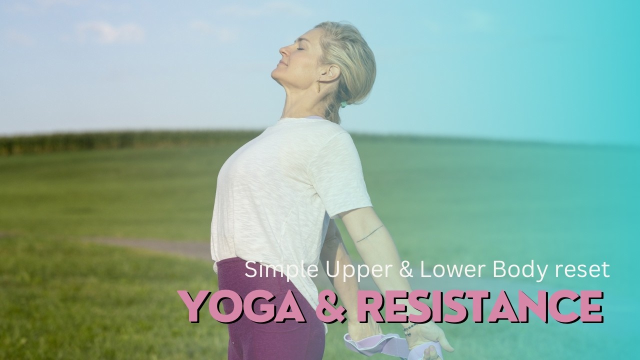 Resistance Band and Asana Reset