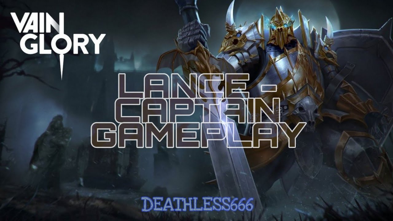 LANCE - CAPTAIN VAINGLORY GAMEPLAY (Enemy Team Surrender)